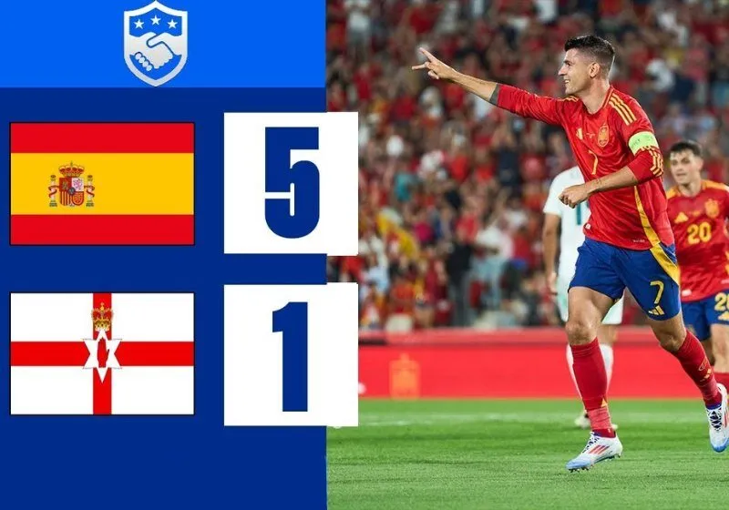 Màn so tài giàu cảm xúc giữa Tây Ban Nha vs Northern Ireland